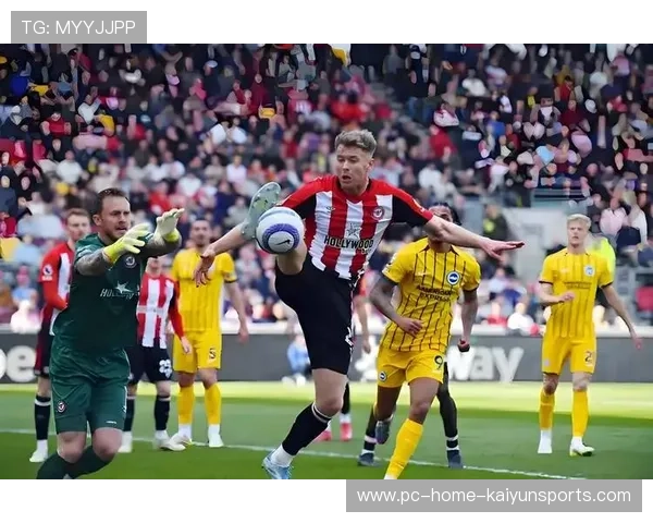 布伦特福德与纽卡斯尔反击战术对比分析 谁能在快速反击中占据优势 布伦特福德与纽卡斯尔反击战术对比分析 谁能在快速反击中占据优势